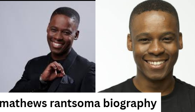 mathews rantsoma biography